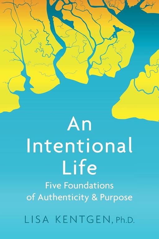 An Intentional Life