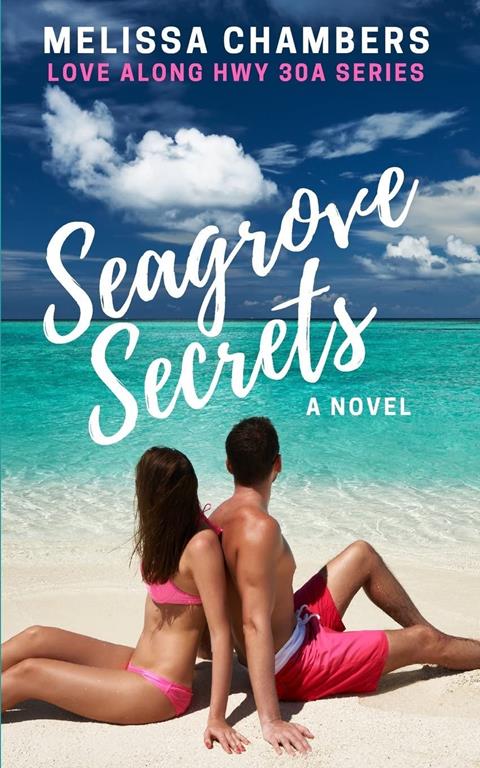 Seagrove Secrets (Love Along Hwy 30A)