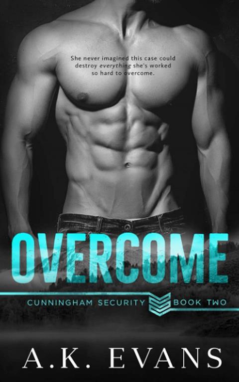 Overcome (Cunningham Security Series)