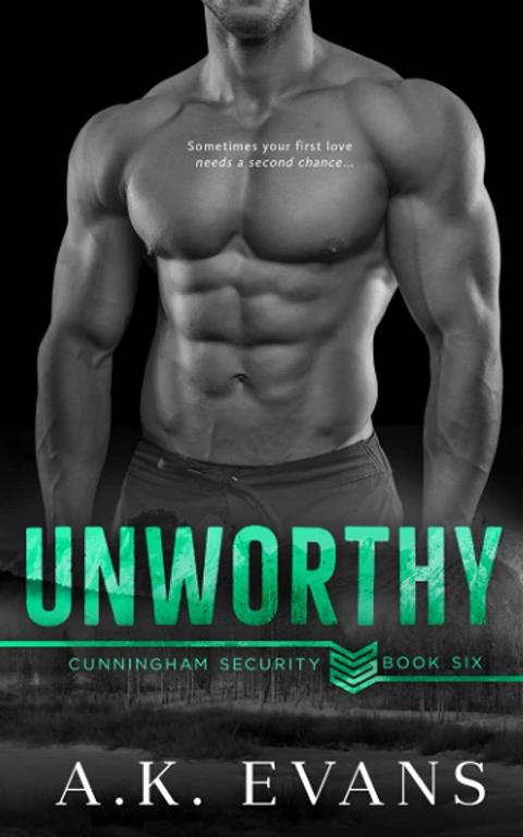 Unworthy (Cunningham Security Series)