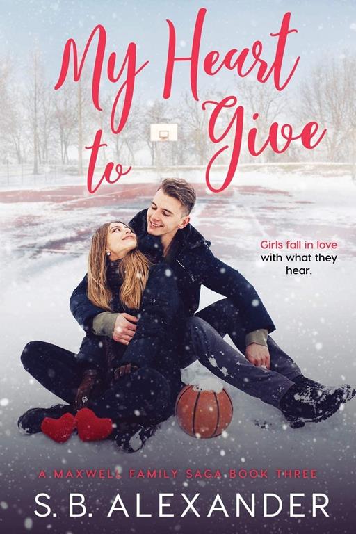 My Heart to Give (Maxwell Family Saga)