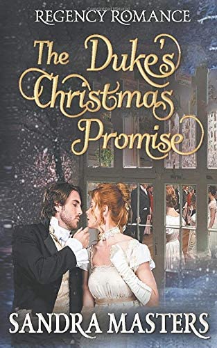 The Duke's Christmas Promise: Regency Romance