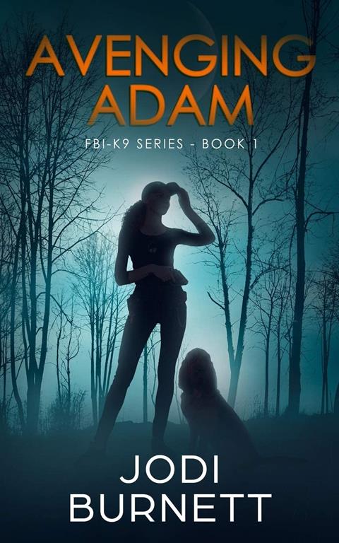 Avenging Adam (FBI-K9 Series)