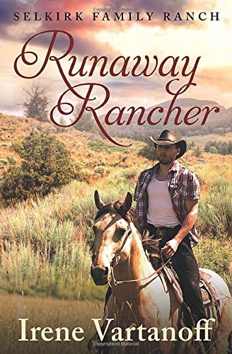 Runaway Rancher (Selkirk Family Ranch)