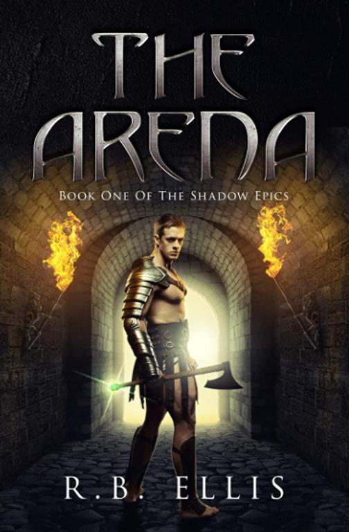 The Arena (The Shadow Epics)