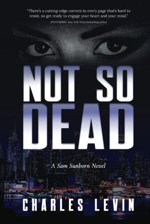 Not So Dead: A Sam Sunborn Novel