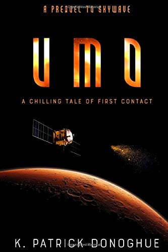 UMO: A Chilling Tale of First Contact (The Rorschach Explorer Missions)