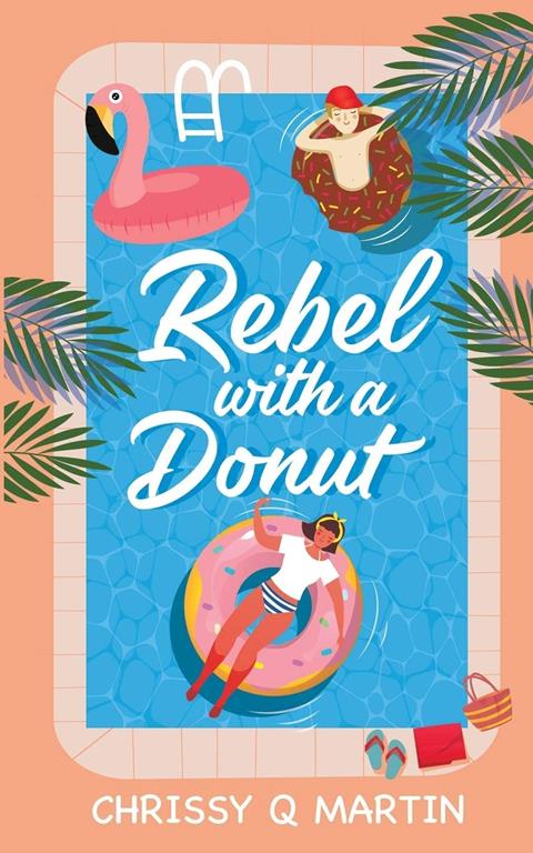 Rebel with a Donut: A Sweet YA Romance (Running on Love and Donuts)