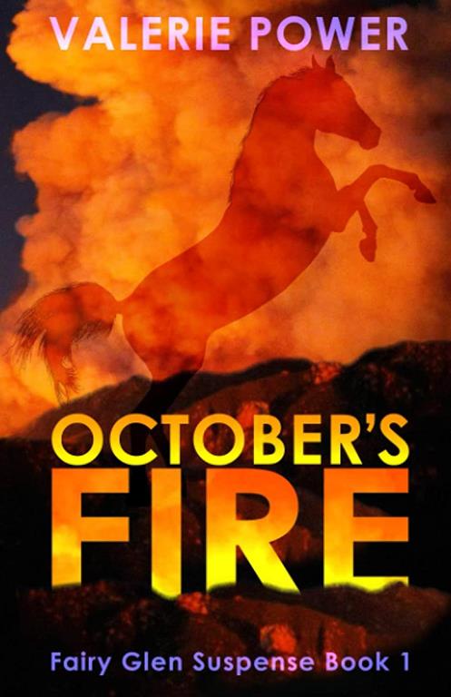 October's Fire (Fairy Glen Suspense)