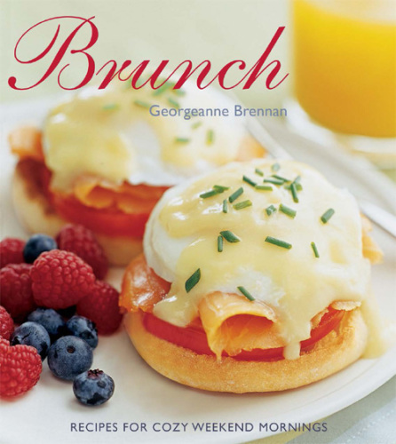 Brunch : recipes for cozy weekend mornings