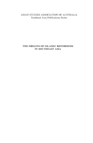 The Origins of Islamic Reformism in Southeast Asia