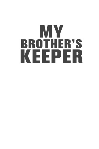 My Brother's Keeper