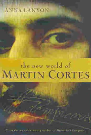 The New World of Martín Cortés.