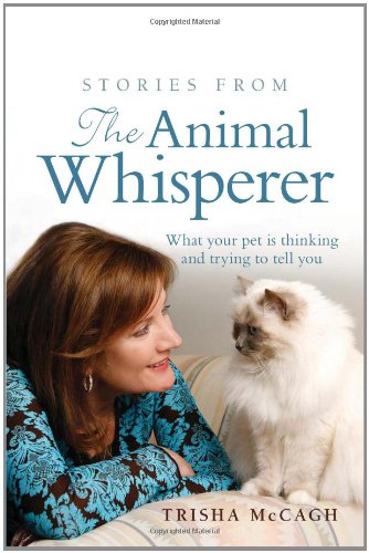 Stories from the Animal Whisperer