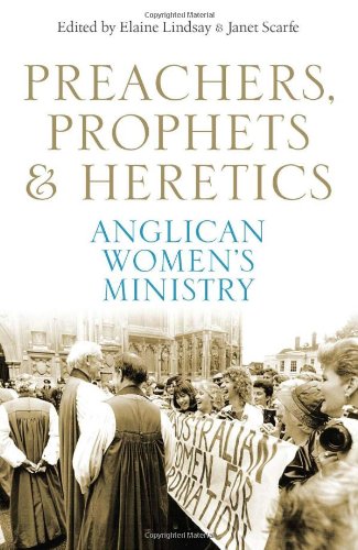 Preachers, Prophets  Heretics