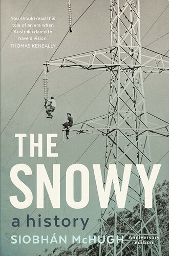 The Snowy : a history