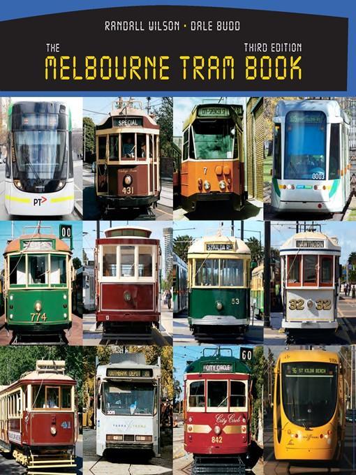 The Melbourne Tram Book, 3rd Edition