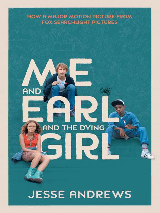 Me and Earl and the Dying Girl