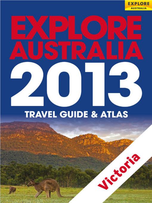 Explore Victoria 2013.