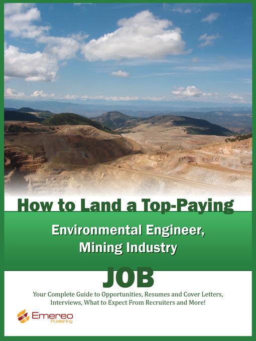 How to Land a Top-Paying Environmental Engineer and Mining Industry Job