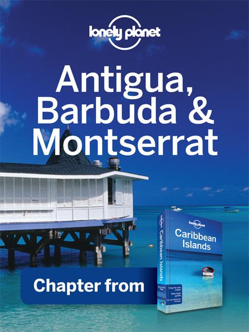 Antigua, Barbuda & Monserrat - Guidebook Chapter