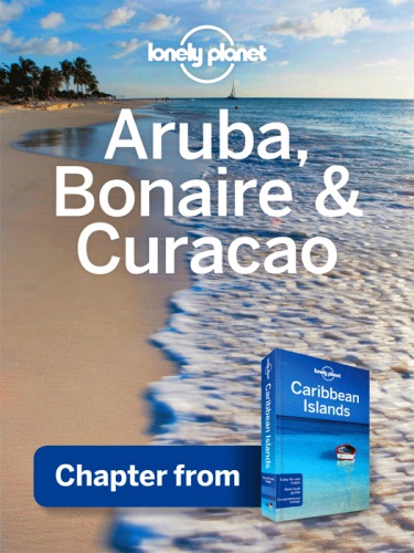 Aruba, Bonaire & Curacao - Guidebook Chapter