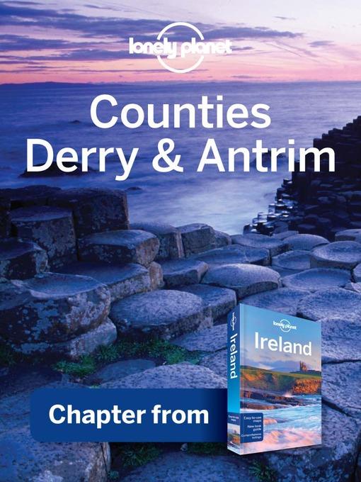 Counties Derry & Antrim – Guidebook Chapter