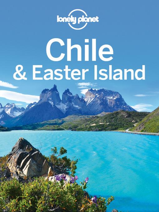 Chile & Easter Island Travel Guide