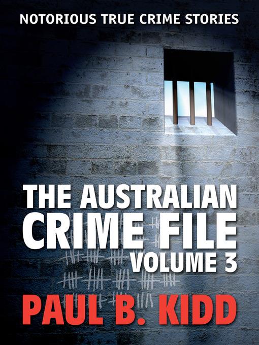 The Australian Crime File 3