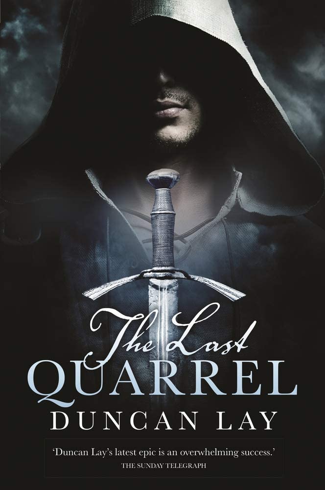 The Last Quarrel: The Arbalester Trilogy 1 (Complete Edition) (1)