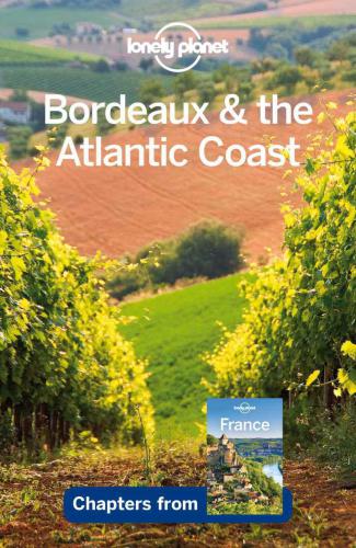 Bordeaux & the Atlantic Coast