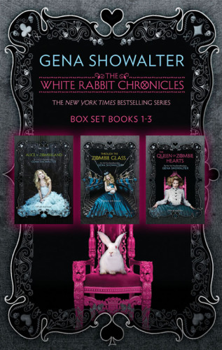 The White Rabbit Chronicles/Alice In Zombieland/Through the Zombie Glass/The Queen of Zombie Hearts