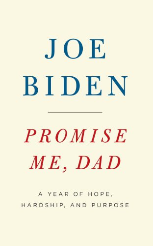 Promise me, dad : a year of hope, hardship, and purpose