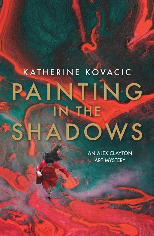 Painting in the Shadows: An Alex Clayton Art Mystery