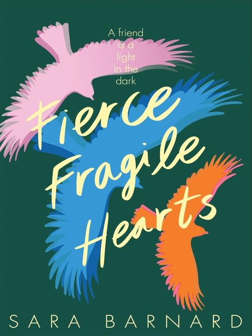 Fierce Fragile Hearts