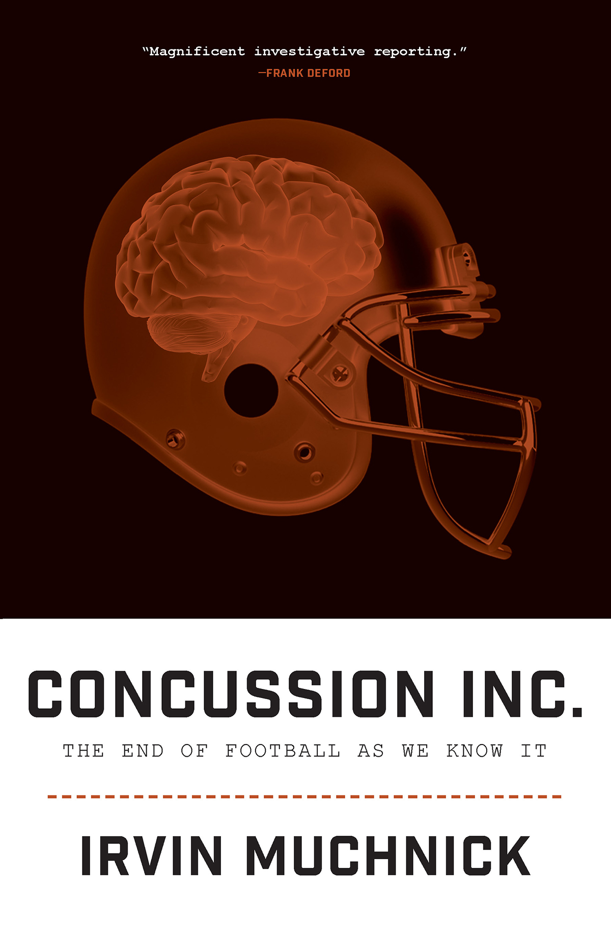 Concussion Inc.: The End of Football As We Know It