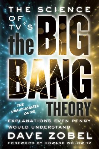 The Science of TV's the Big Bang Theory