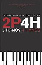 2P4H : 2 pianos 4 hands