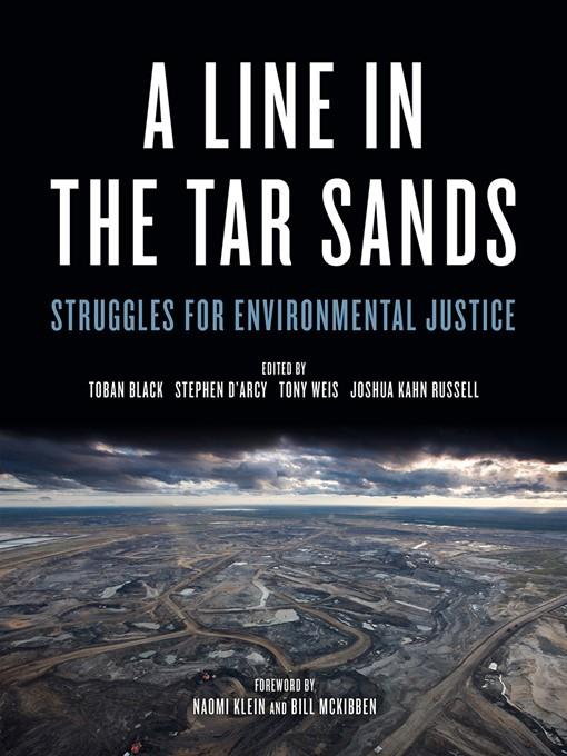 A line in the tar sands : struggles for environmental justice