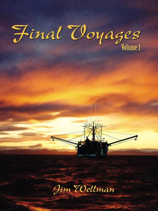 Final Voyages, Volume I