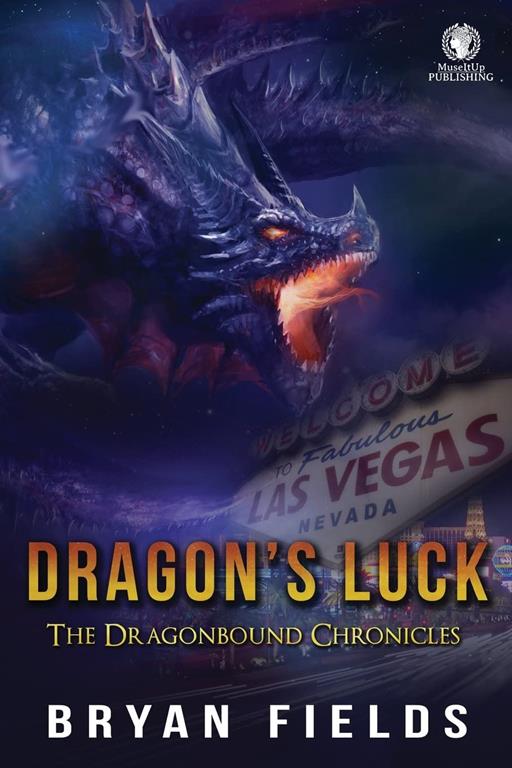 Dragon's Luck: The Dragonbound Chronicles (Volume 3)