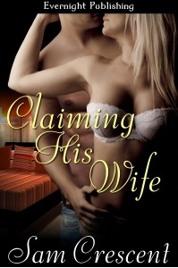 Claiming His Wife