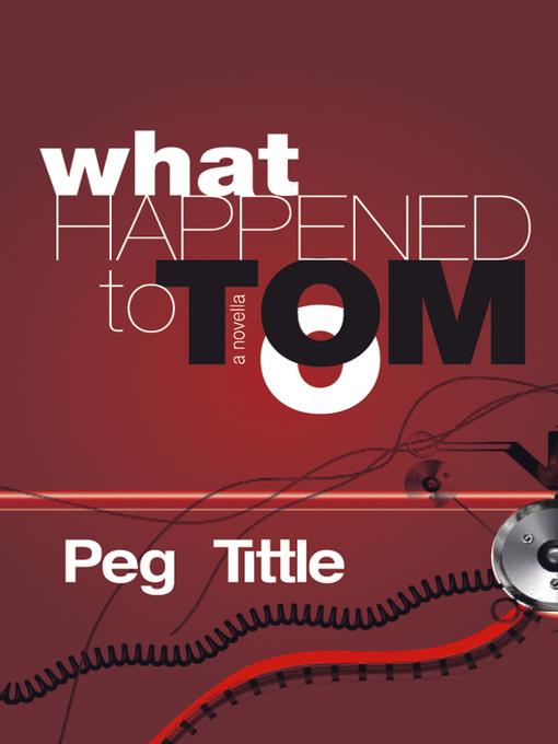 What Happened to Tom?