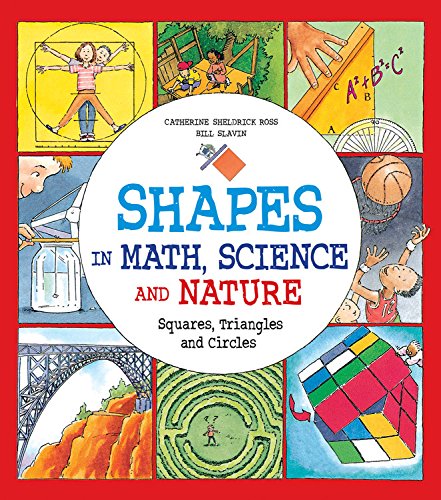 Shapes in Math, Science and Nature