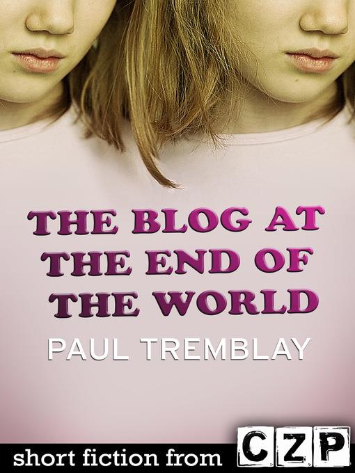 The Blog at the End of the World