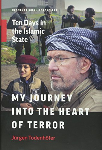 My Journey into the Heart of Terror