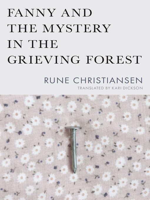 Fanny and the Mystery in the Grieving Forest