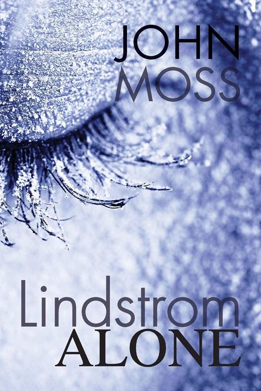 Lindstrom Alone (trilogy #1)