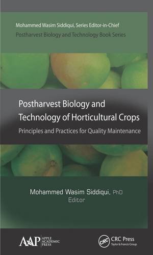 Postharvest Biology and Technology of Horticultural Crops