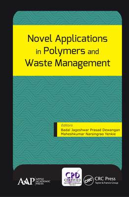 Novel Applications in Polymers and Waste Management